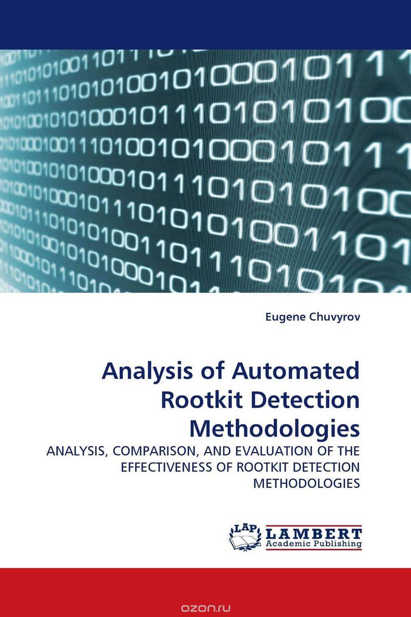 Скачать книгу "Analysis of Automated Rootkit Detection Methodologies"