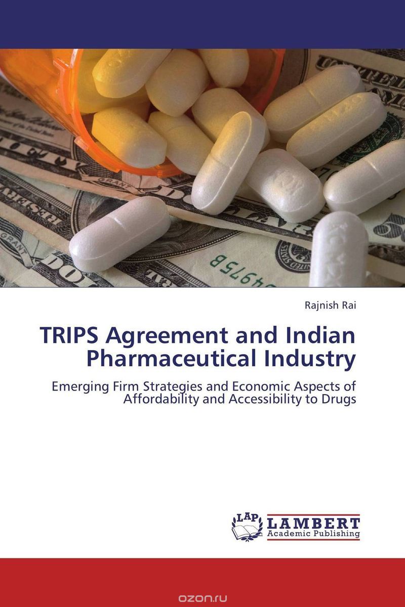 Скачать книгу "TRIPS Agreement and Indian Pharmaceutical Industry"