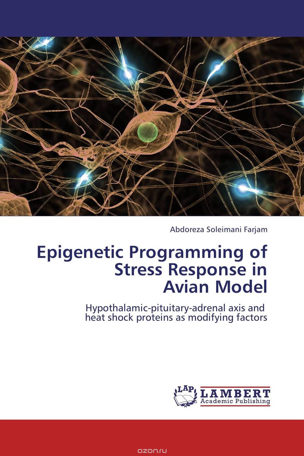 Скачать книгу "Epigenetic Programming of Stress Response in  Avian Model"