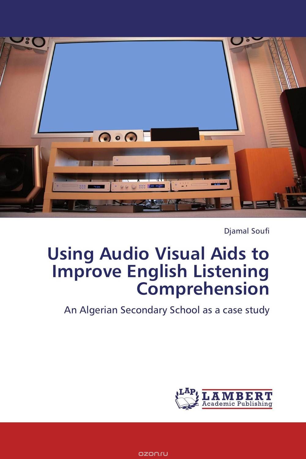 Скачать книгу "Using Audio Visual Aids to Improve English Listening Comprehension"