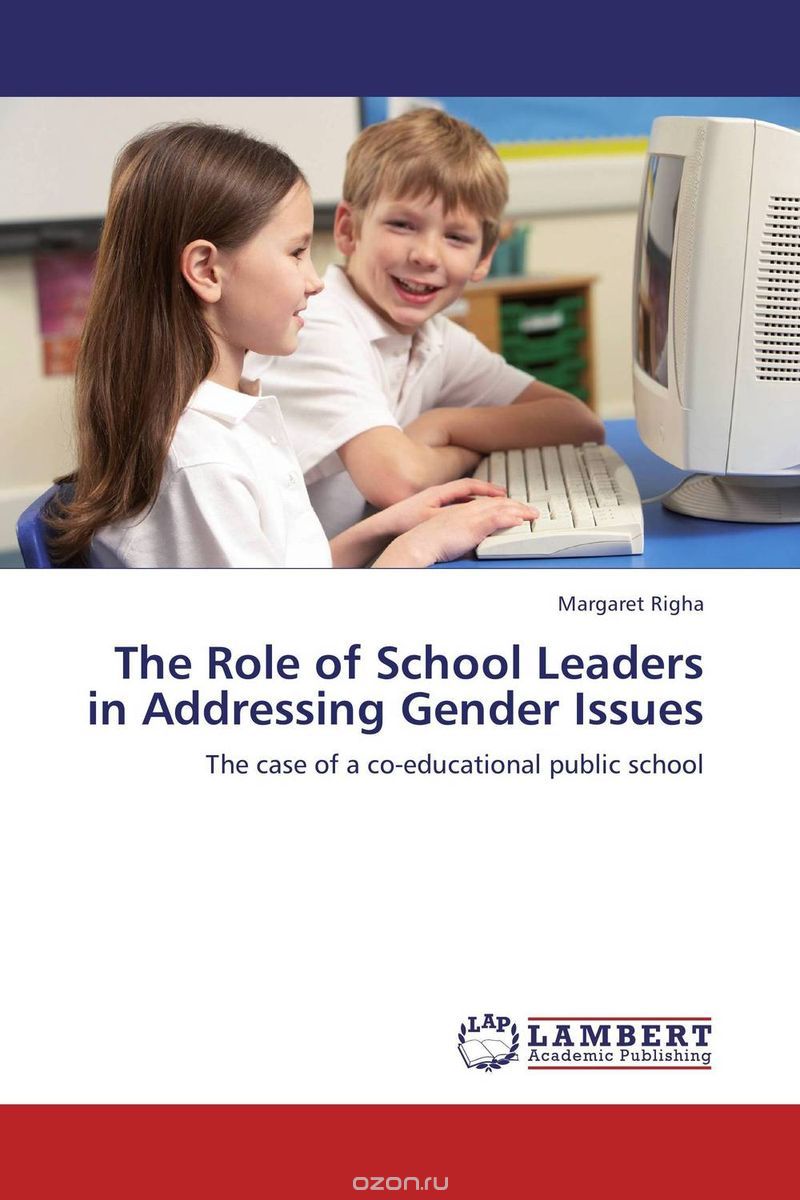 Скачать книгу "The Role of School Leaders in Addressing Gender Issues"