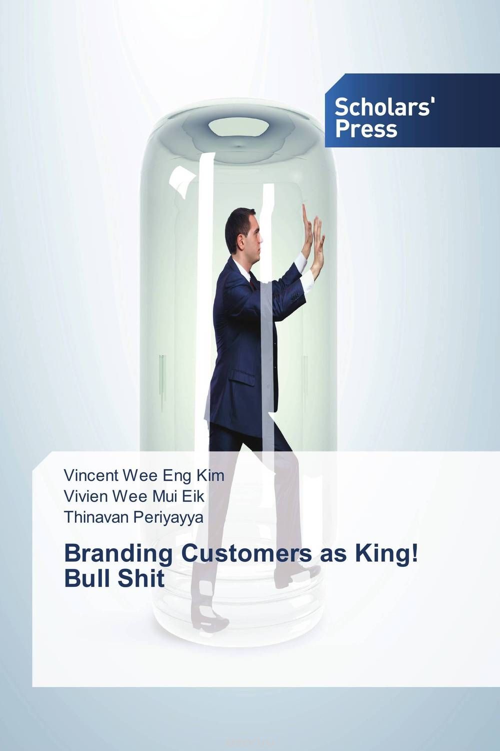 Скачать книгу "Branding Customers as King! Bull Shit"
