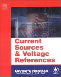 Скачать книгу "Current Sources and Voltage References: A Design Reference for Electronics Engineers"