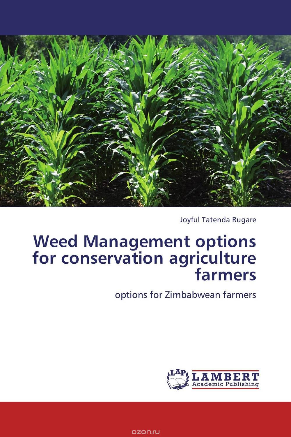 Скачать книгу "Weed Management options for conservation agriculture farmers"