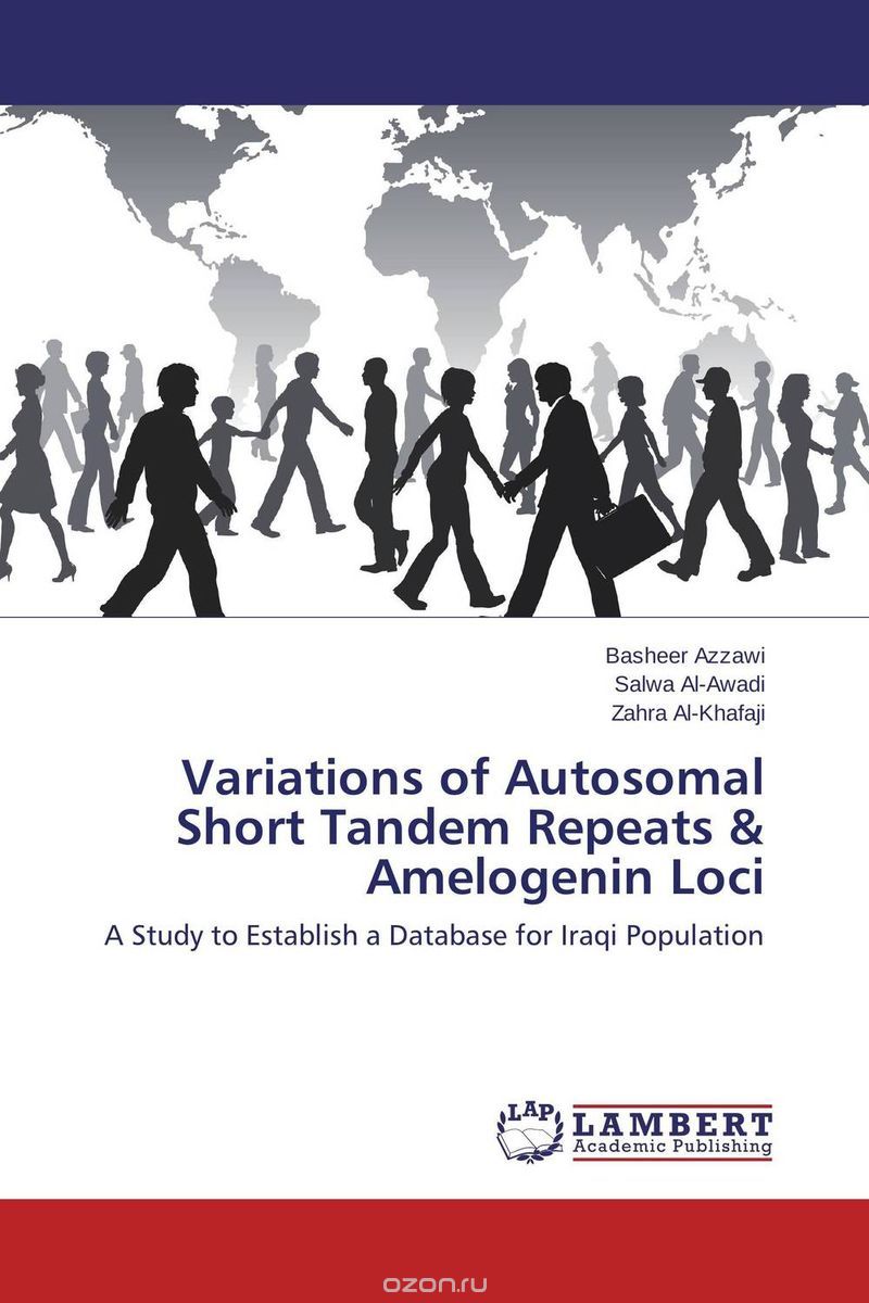 Скачать книгу "Variations of Autosomal Short Tandem Repeats & Amelogenin Loci"
