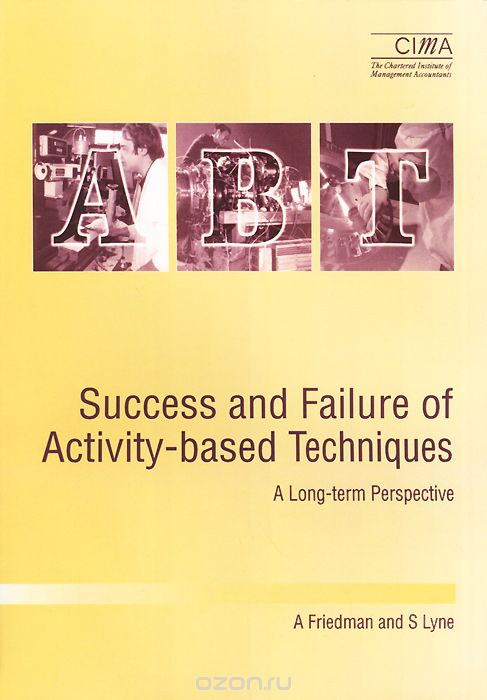 Скачать книгу "Success and Failure of Activity-Based Techniques: A Long-Term Perspective"