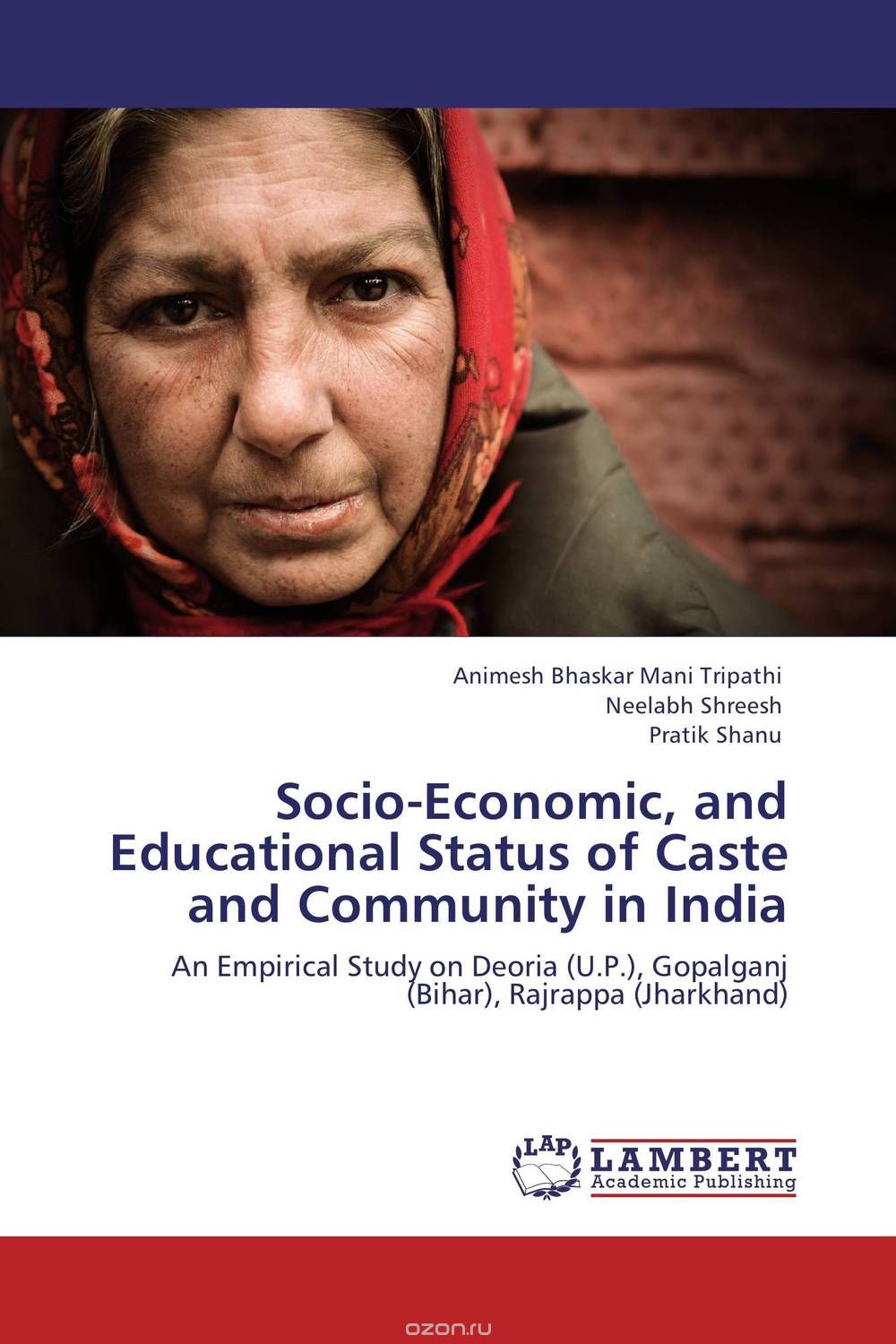 Socio-Economic, and Educational Status of Caste and Community in India