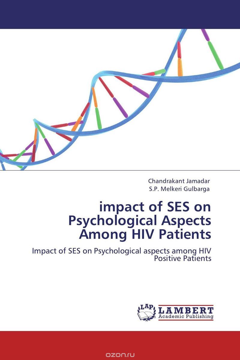 Скачать книгу "impact of SES on Psychological Aspects Among HIV Patients"