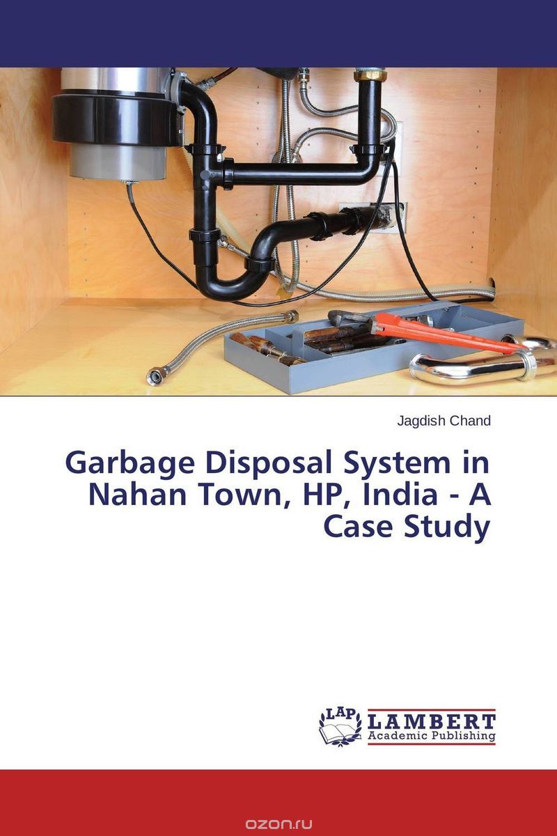 Скачать книгу "Garbage Disposal System in Nahan Town, HP, India - A Case Study"