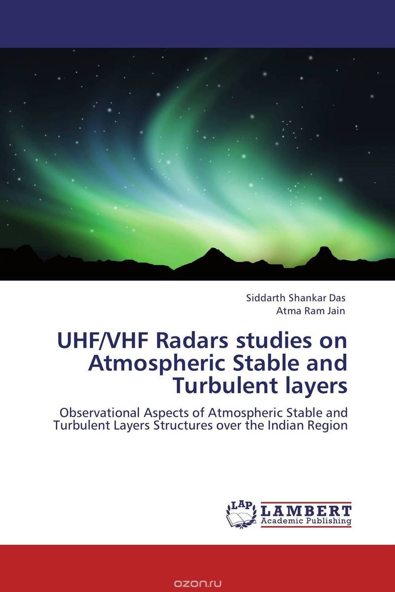 Скачать книгу "UHF/VHF Radars studies on Atmospheric Stable and Turbulent layers"