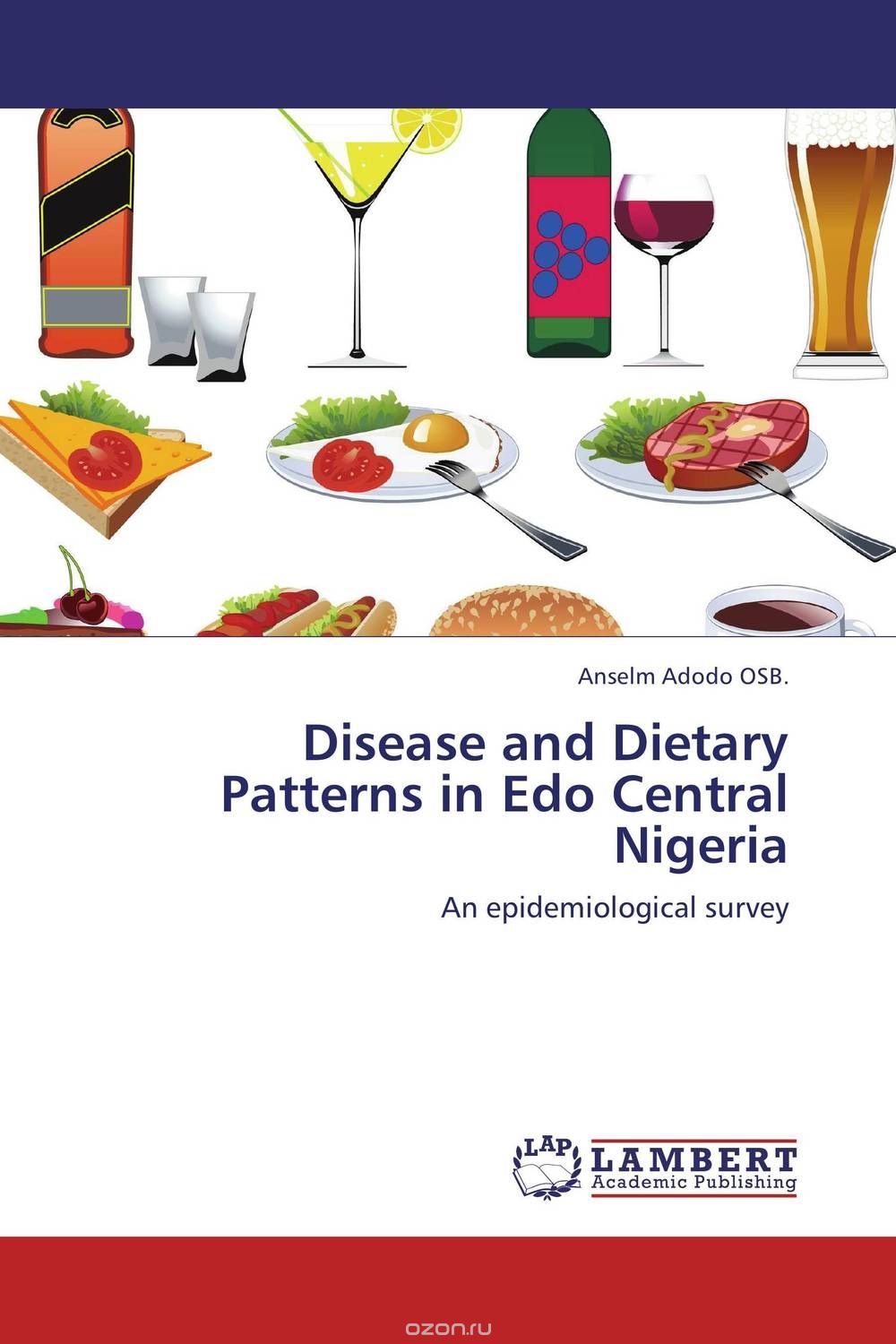 Скачать книгу "Disease and Dietary Patterns in Edo Central Nigeria"