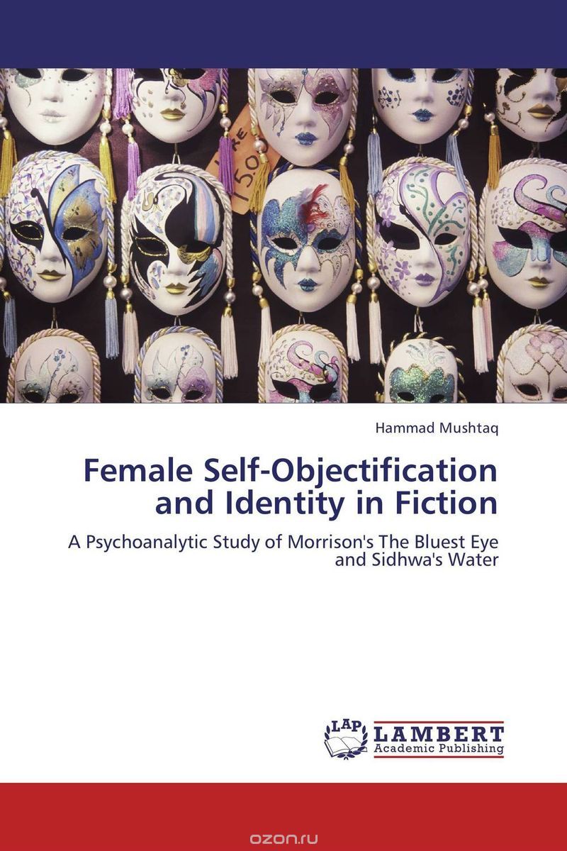 Скачать книгу "Female Self-Objectification and Identity in Fiction"