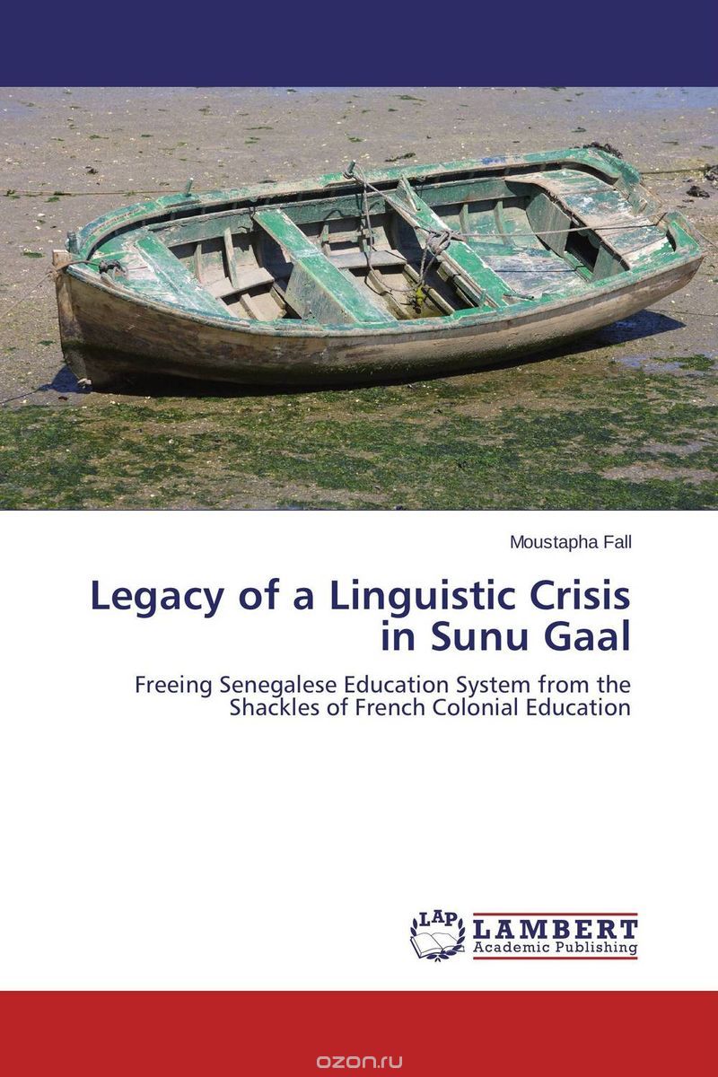 Скачать книгу "Legacy of a Linguistic Crisis in Sunu Gaal"
