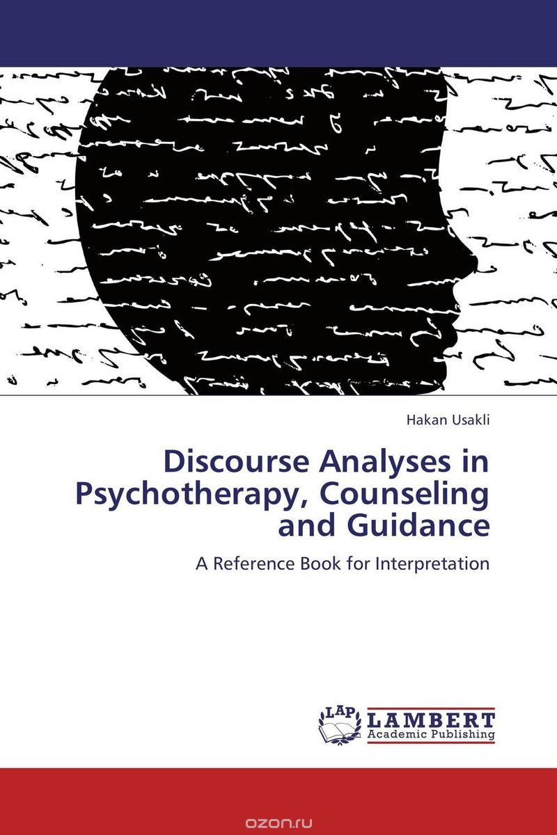 Скачать книгу "Discourse Analyses in Psychotherapy, Counseling and Guidance"