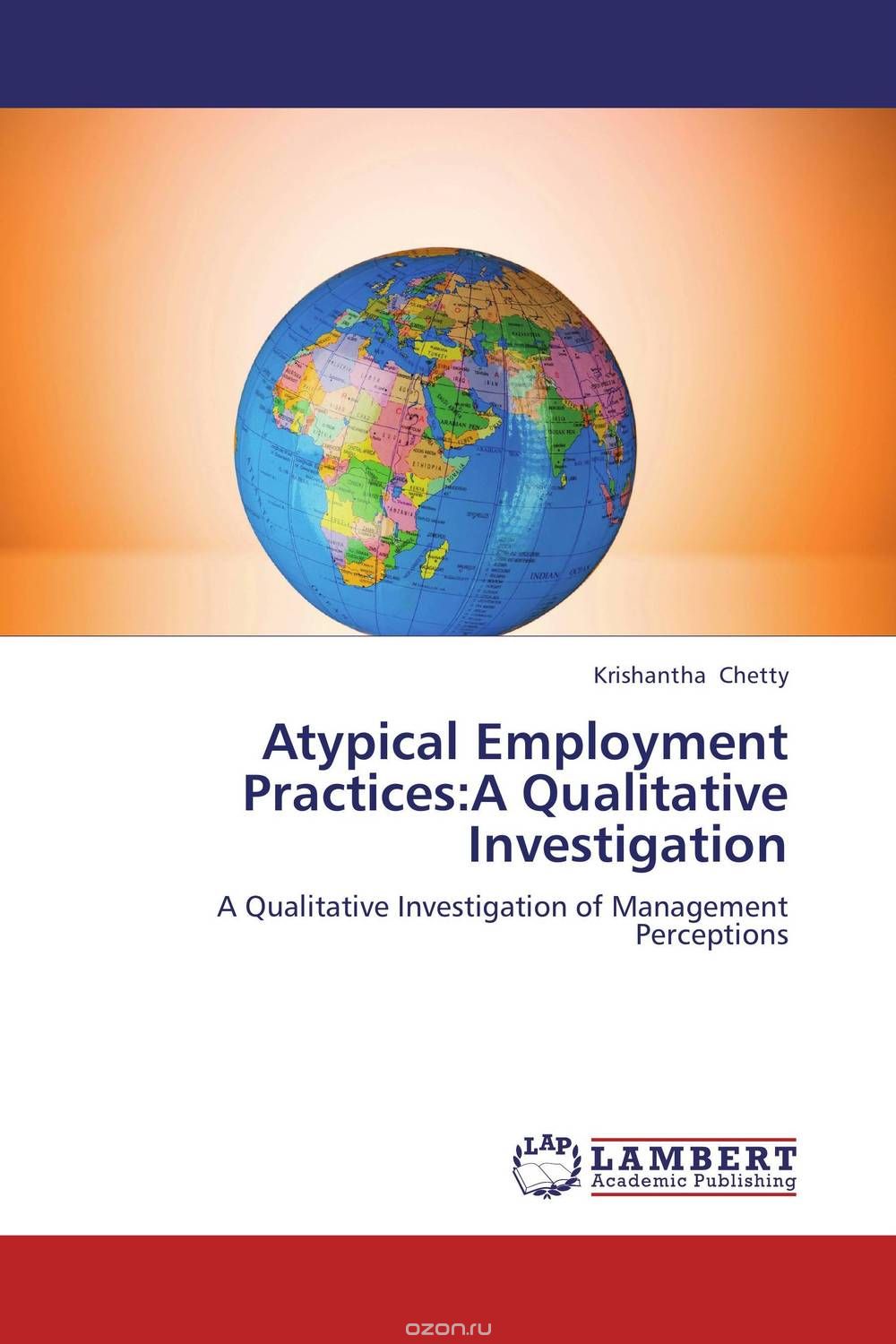Скачать книгу "Atypical Employment Practices:A Qualitative Investigation"