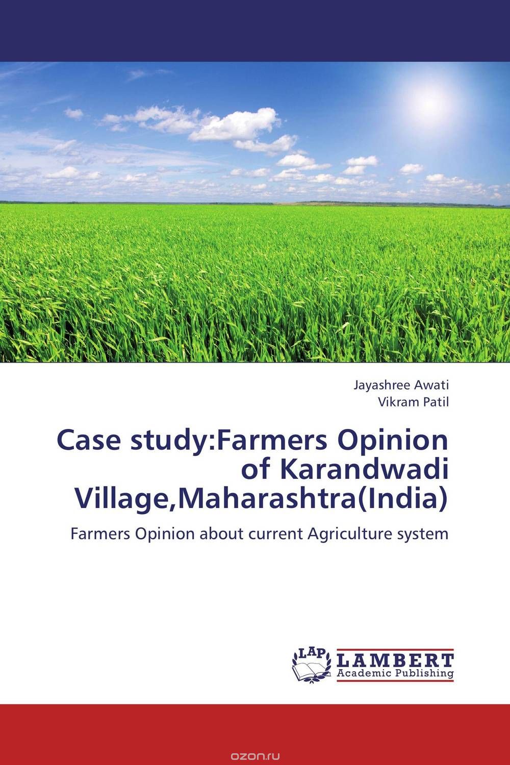 Скачать книгу "Case study:Farmers Opinion of Karandwadi Village,Maharashtra(India)"