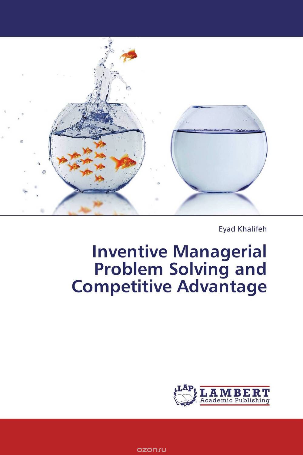 Скачать книгу "Inventive Managerial Problem Solving and Competitive Advantage"