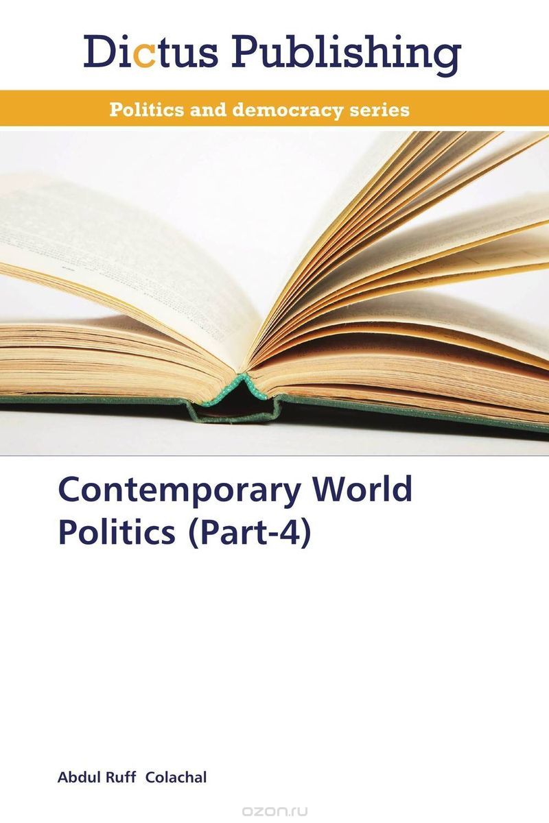 Скачать книгу "Contemporary World Politics  (Part-4)"