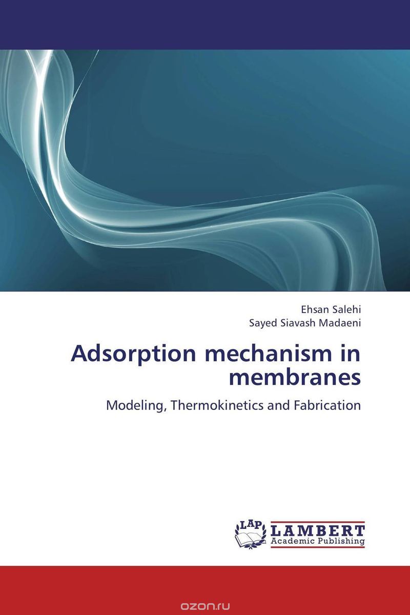 Скачать книгу "Adsorption mechanism in membranes"