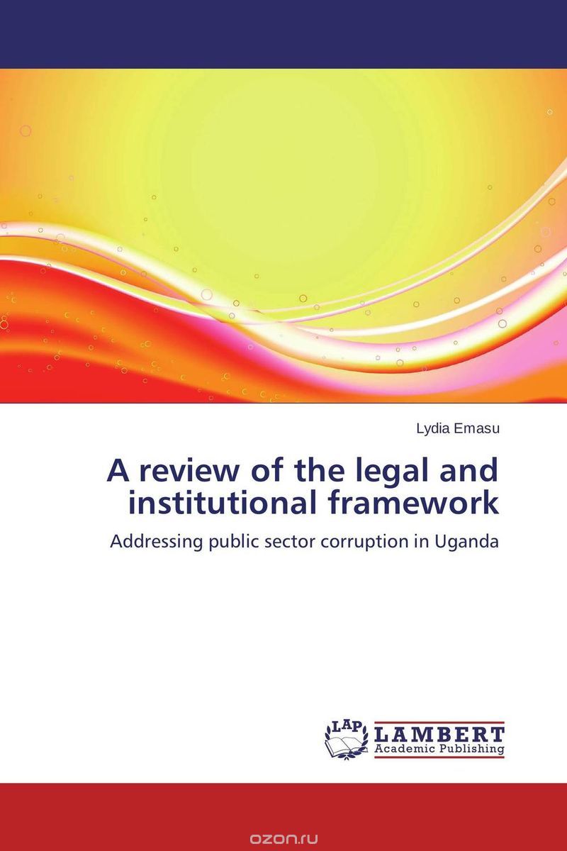 Скачать книгу "A review of the legal and institutional framework"