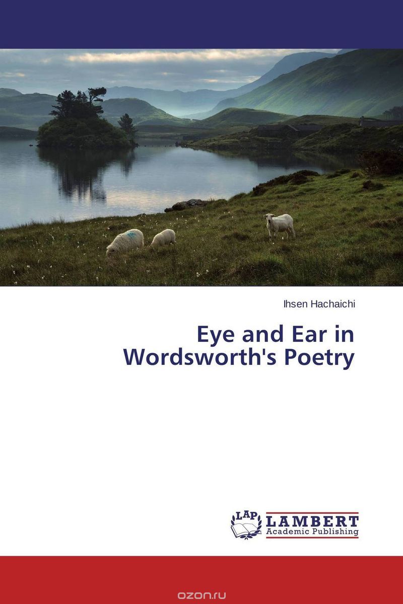 Скачать книгу "Eye and Ear in Wordsworth's Poetry"