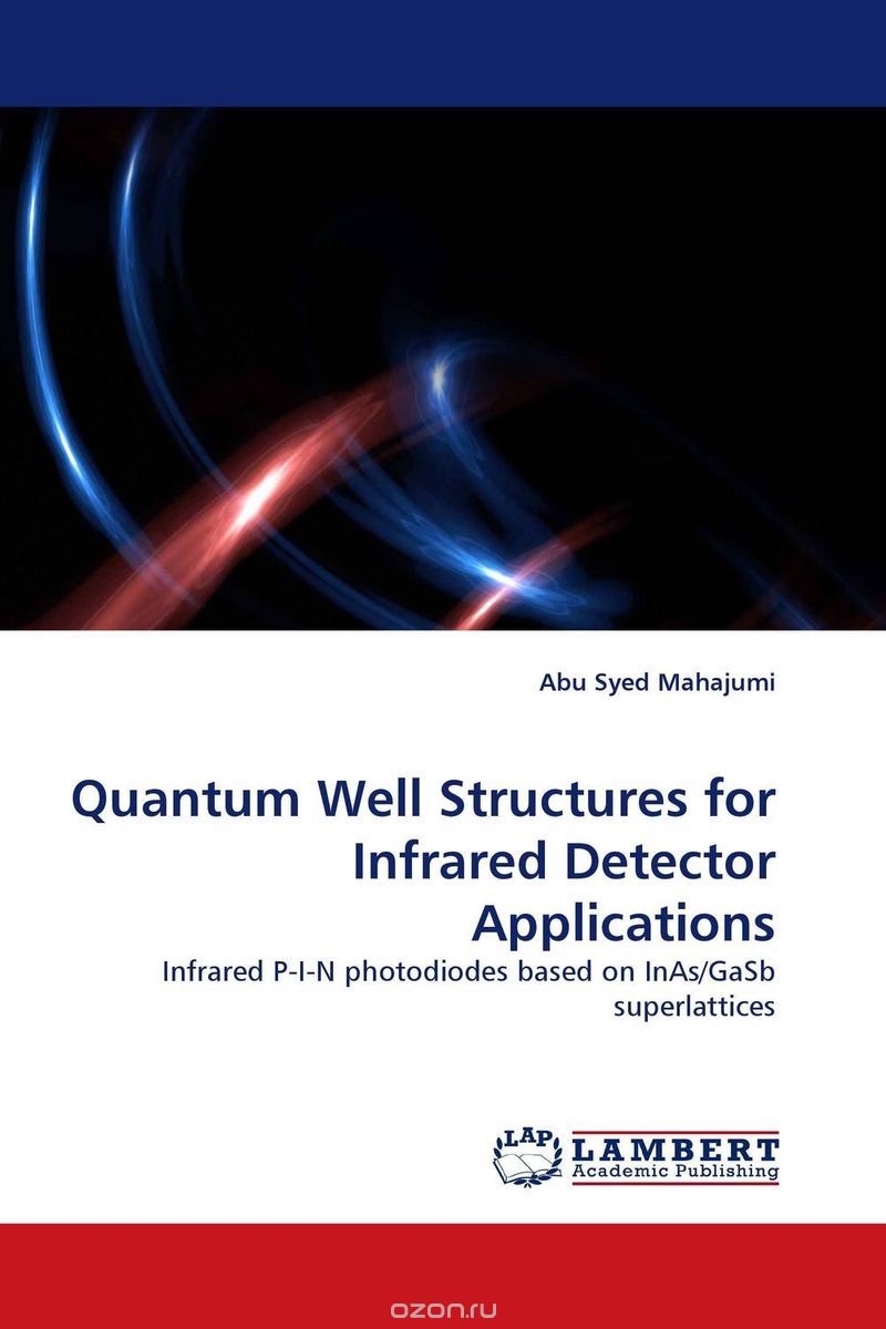Quantum Well Structures for Infrared Detector Applications