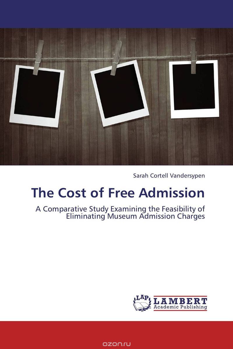 Скачать книгу "The Cost of Free Admission"