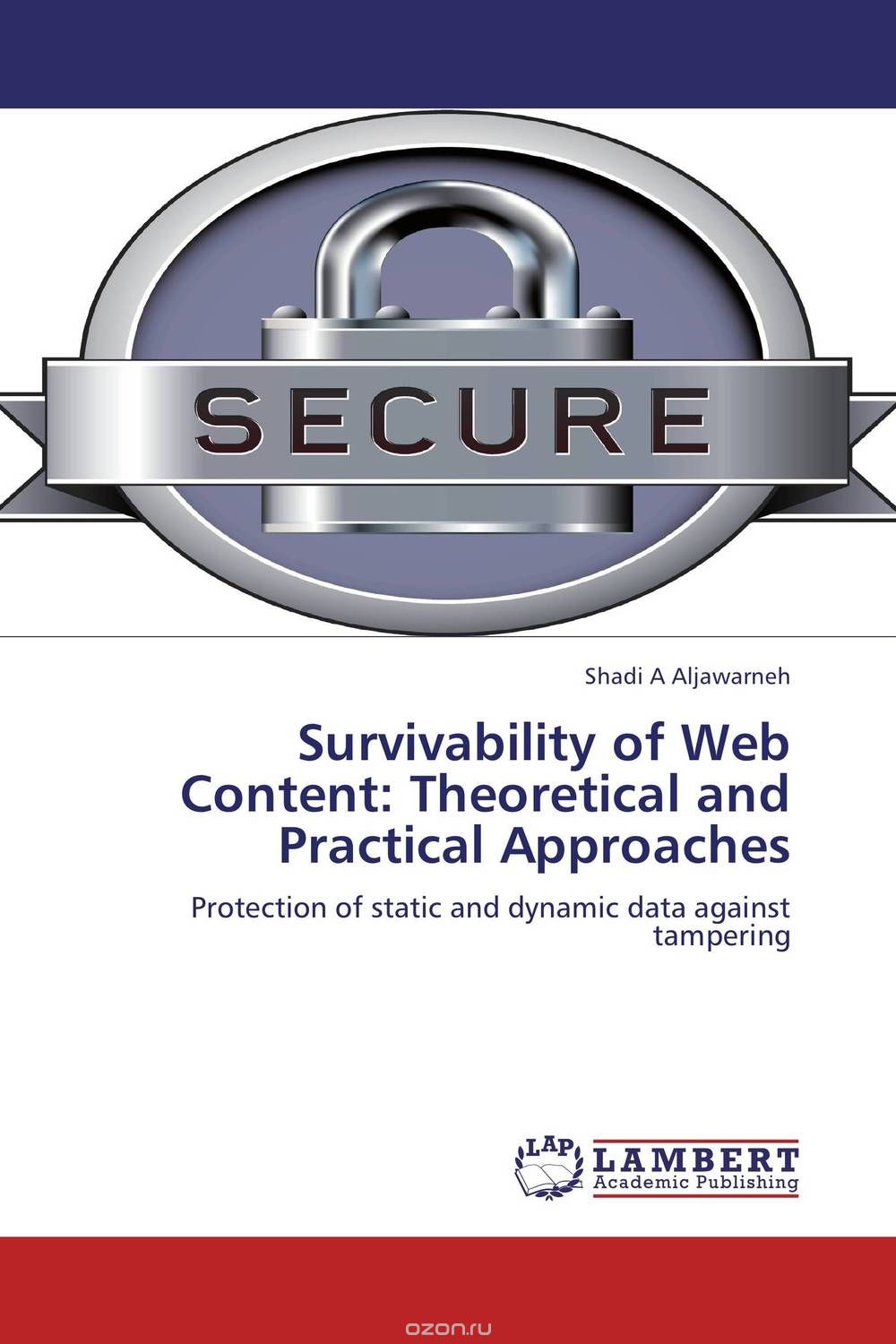 Скачать книгу "Survivability of Web Content: Theoretical and Practical Approaches"