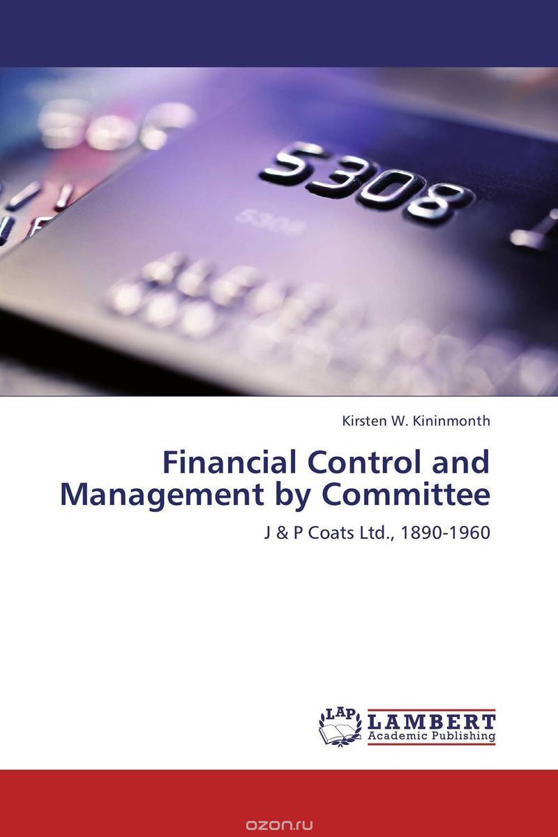 Скачать книгу "Financial Control and Management by Committee"
