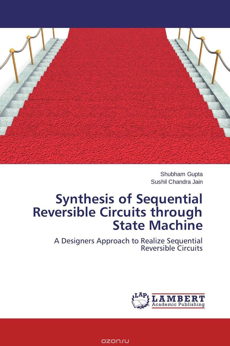 Скачать книгу "Synthesis of Sequential Reversible Circuits through State Machine"