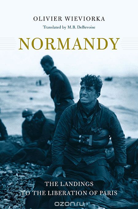 Normandy – The Landings to the Liberation of Paris