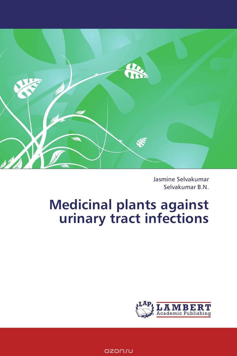 Скачать книгу "Medicinal plants against urinary tract infections"