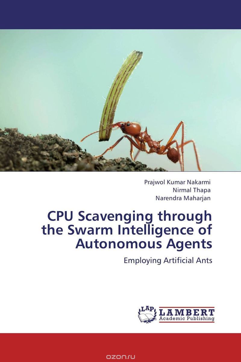CPU Scavenging through the Swarm Intelligence of Autonomous Agents