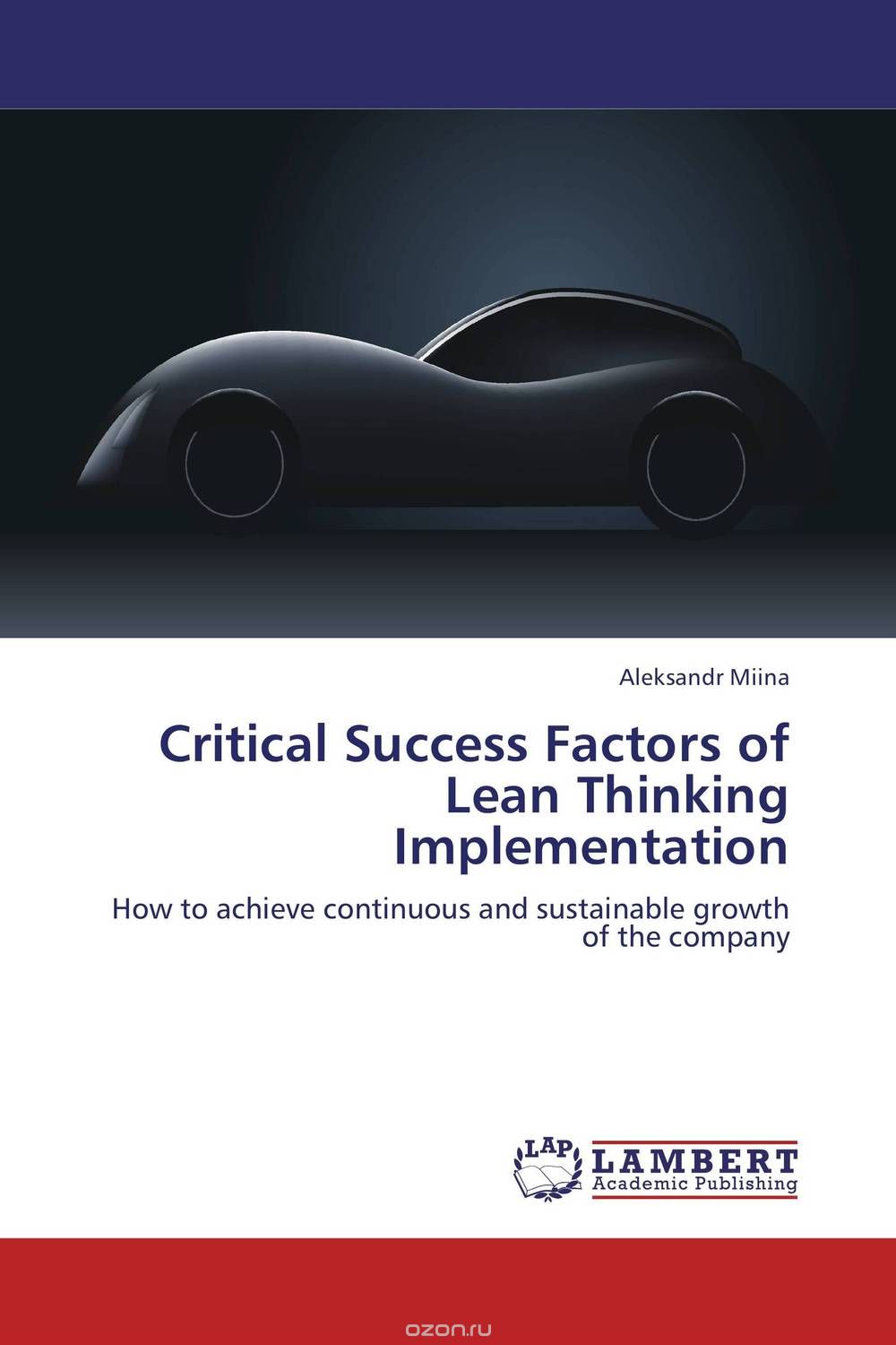 Critical Success Factors of Lean Thinking Implementation
