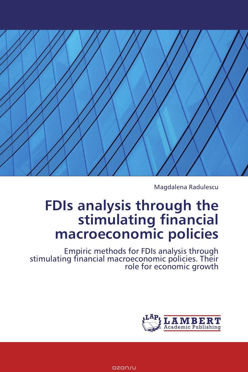 Скачать книгу "FDIs analysis through the stimulating financial macroeconomic policies"