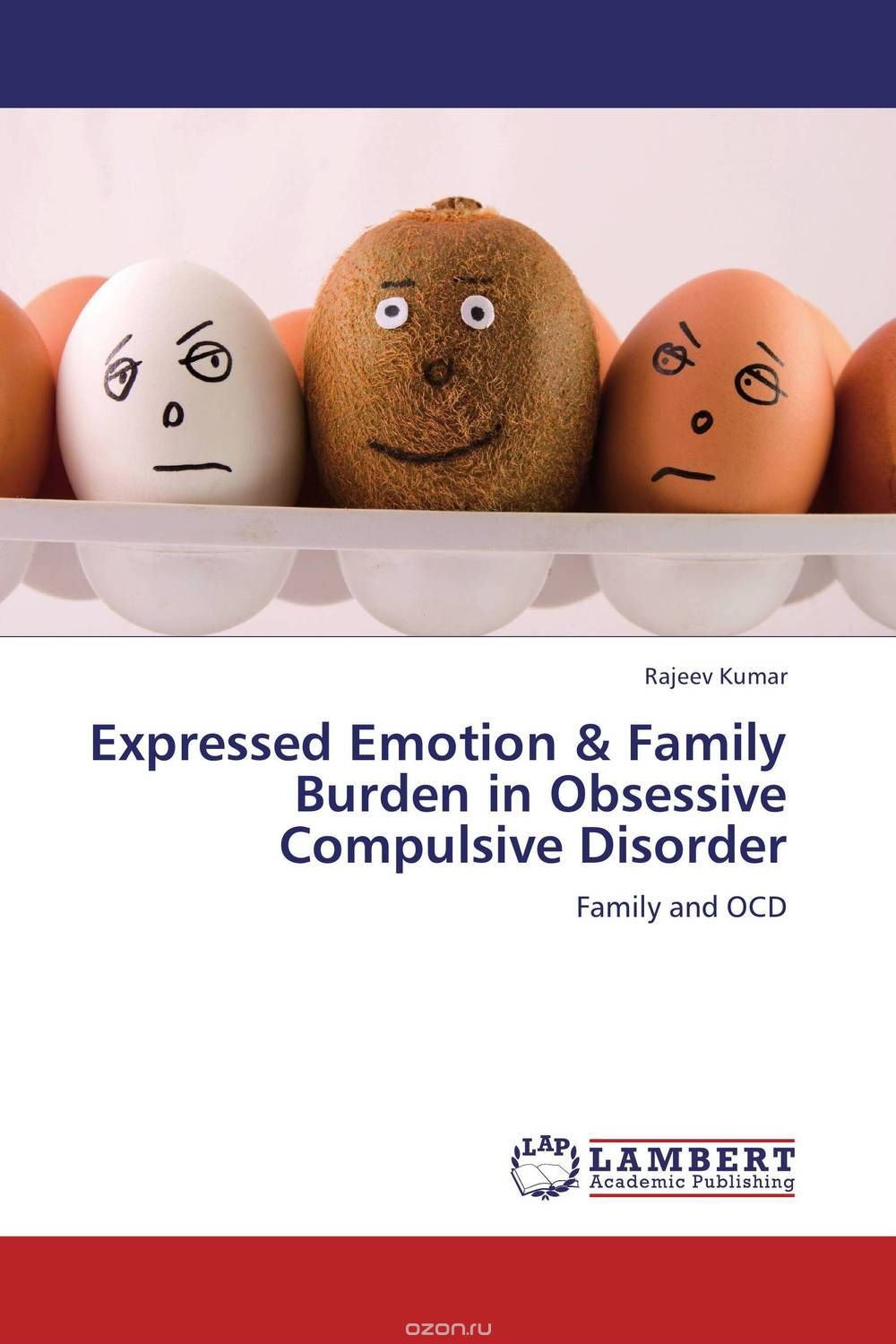 Скачать книгу "Expressed Emotion & Family Burden in  Obsessive Compulsive Disorder"