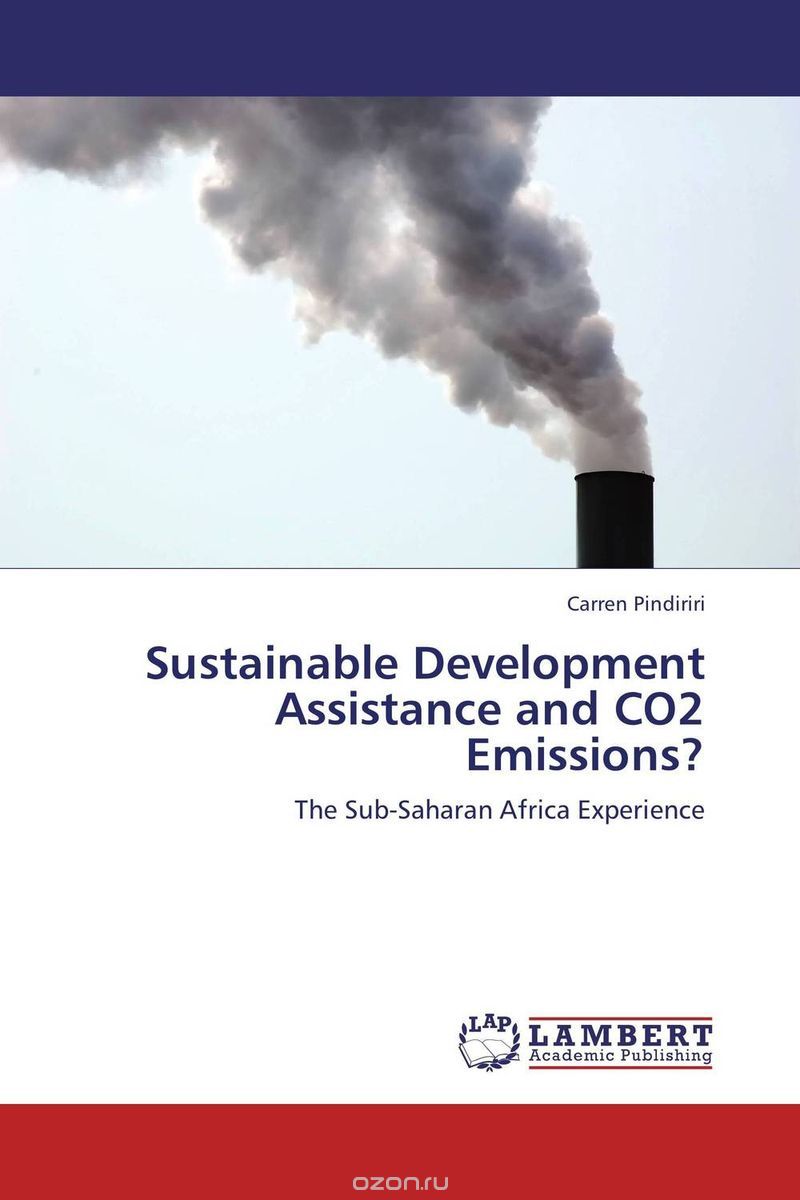 Скачать книгу "Sustainable Development Assistance and CO2 Emissions?"