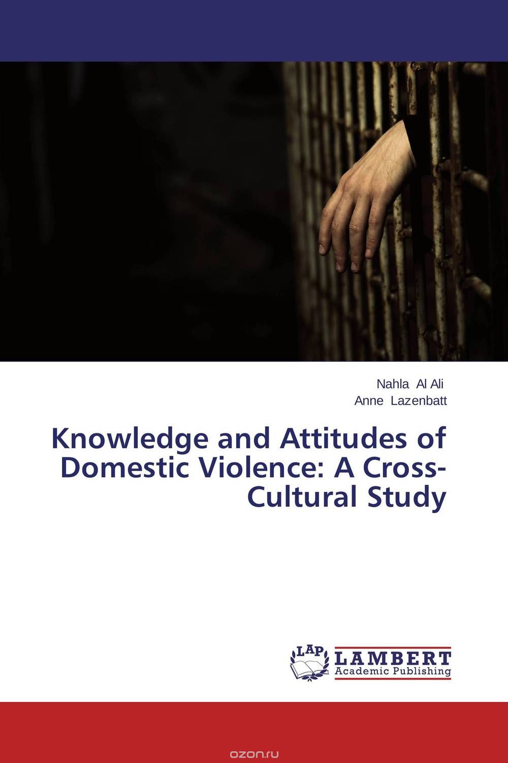 Скачать книгу "Knowledge and Attitudes of Domestic Violence: A Cross-Cultural Study"