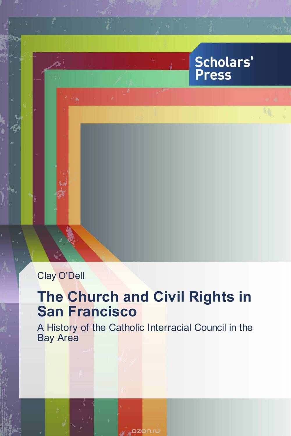 Скачать книгу "The Church and Civil Rights in San Francisco"