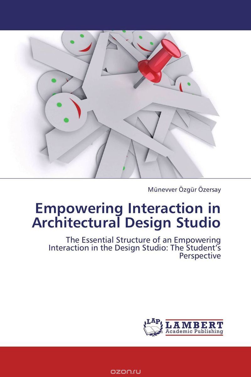 Скачать книгу "Empowering Interaction in Architectural Design Studio"