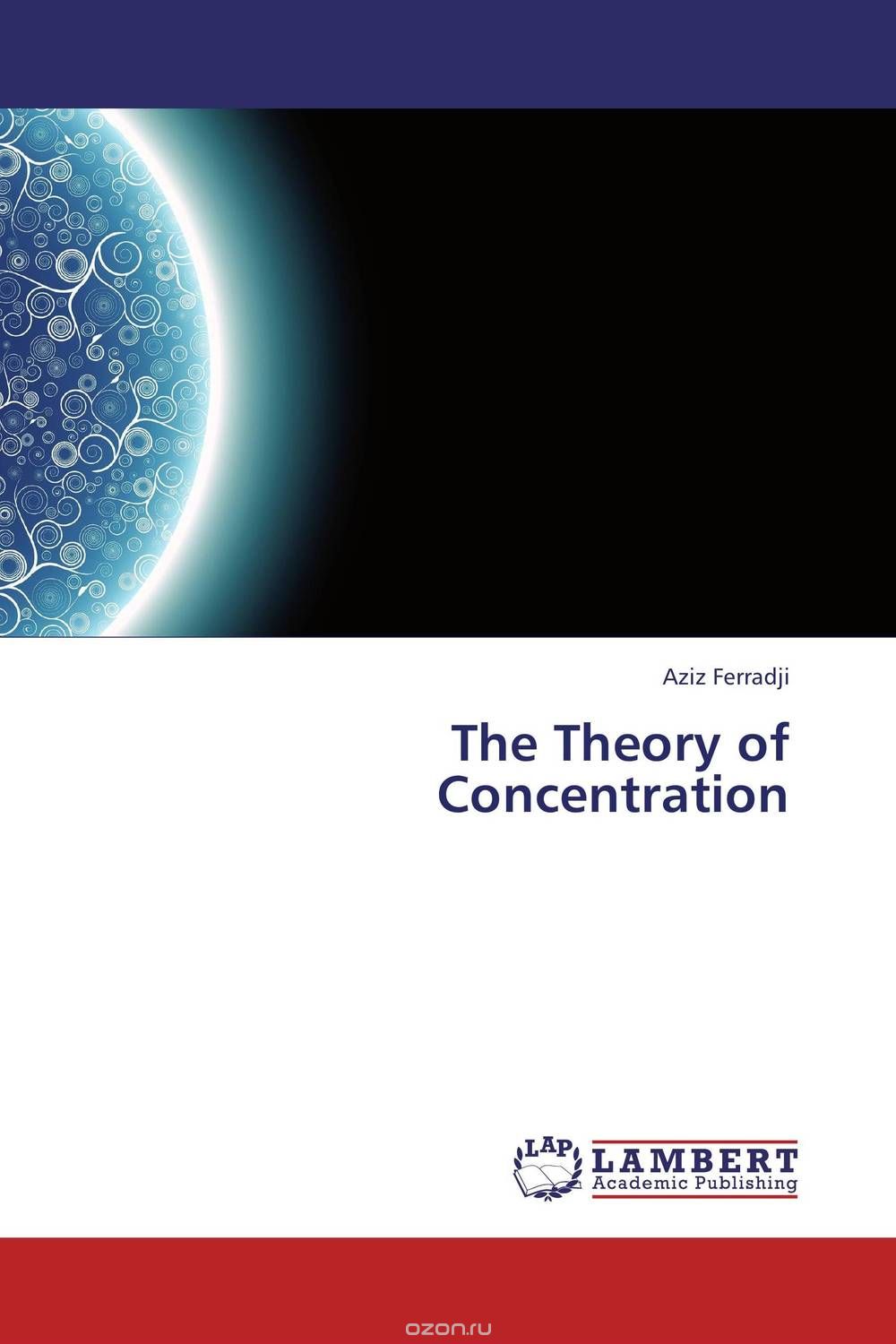 The Theory of Concentration