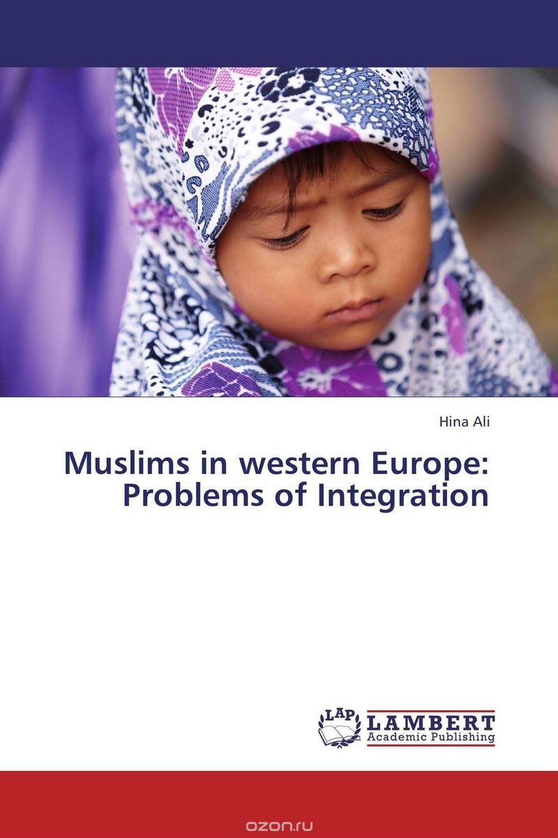 Скачать книгу "Muslims in western Europe: Problems of Integration"