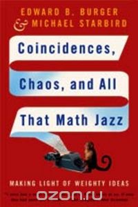 Coincidences, Chaos and all that Math Jazz – Making Light of Weighty Ideas