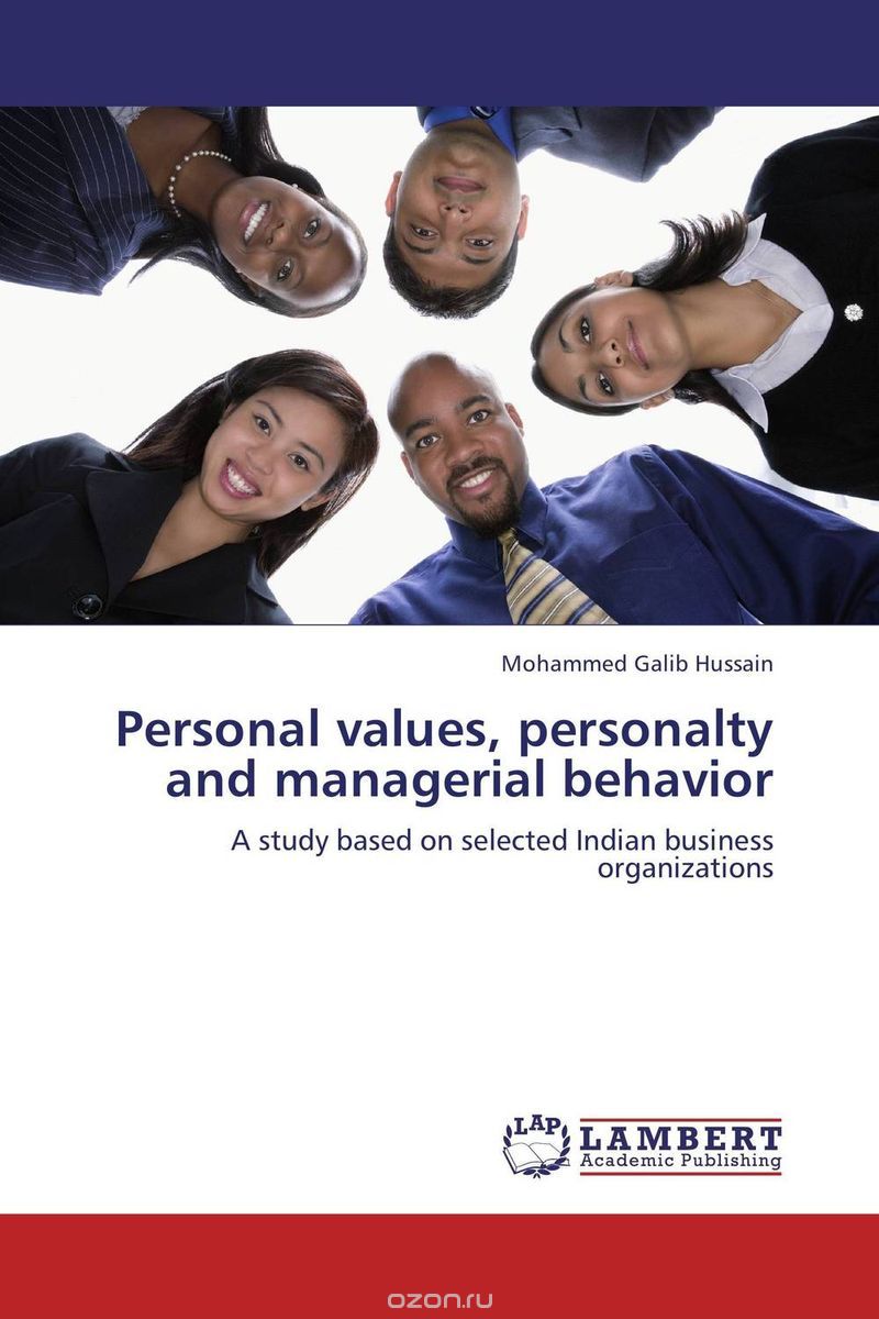 Personal values, personalty and managerial behavior
