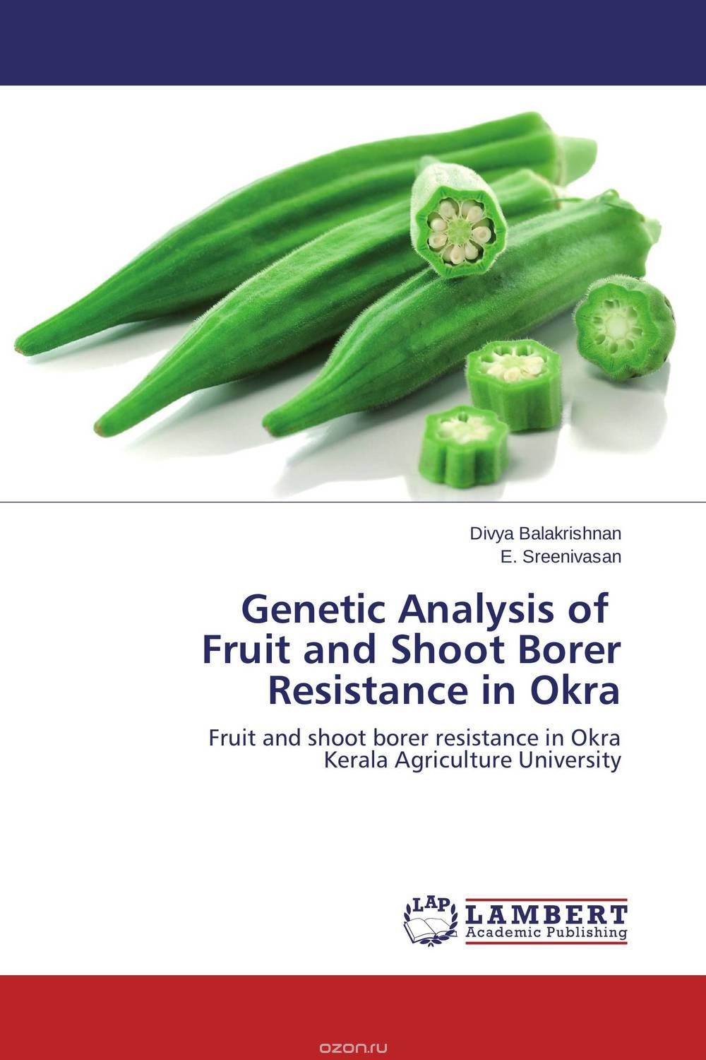 Скачать книгу "Genetic Analysis of   Fruit and Shoot Borer Resistance in Okra"