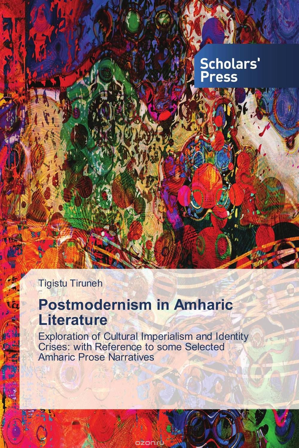 Скачать книгу "Postmodernism in Amharic Literature"