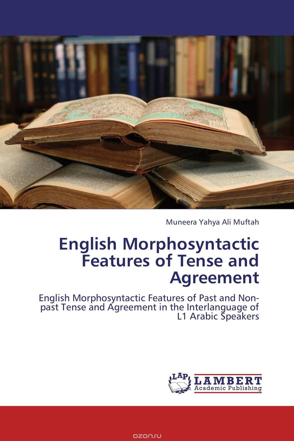 English Morphosyntactic Features of Tense and Agreement