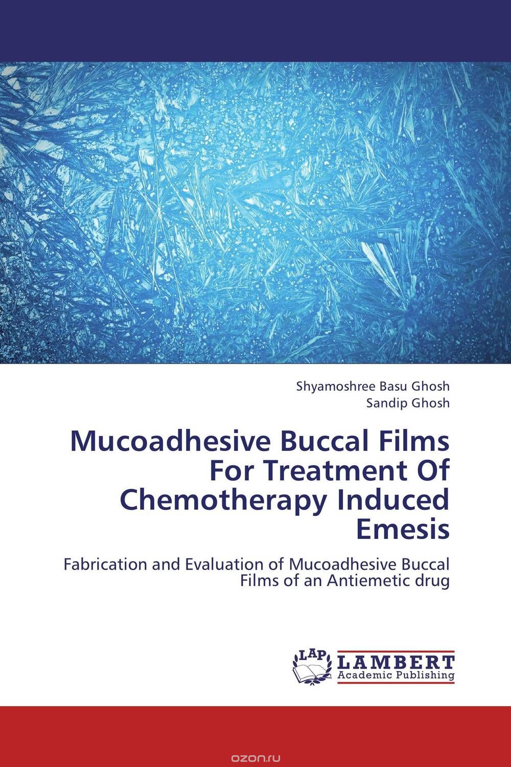 Скачать книгу "Mucoadhesive Buccal Films For Treatment Of Chemotherapy Induced Emesis"