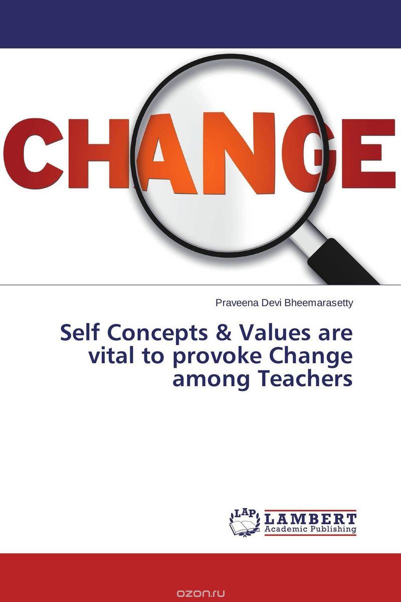 Скачать книгу "Self Concepts & Values are vital to provoke Change among Teachers"