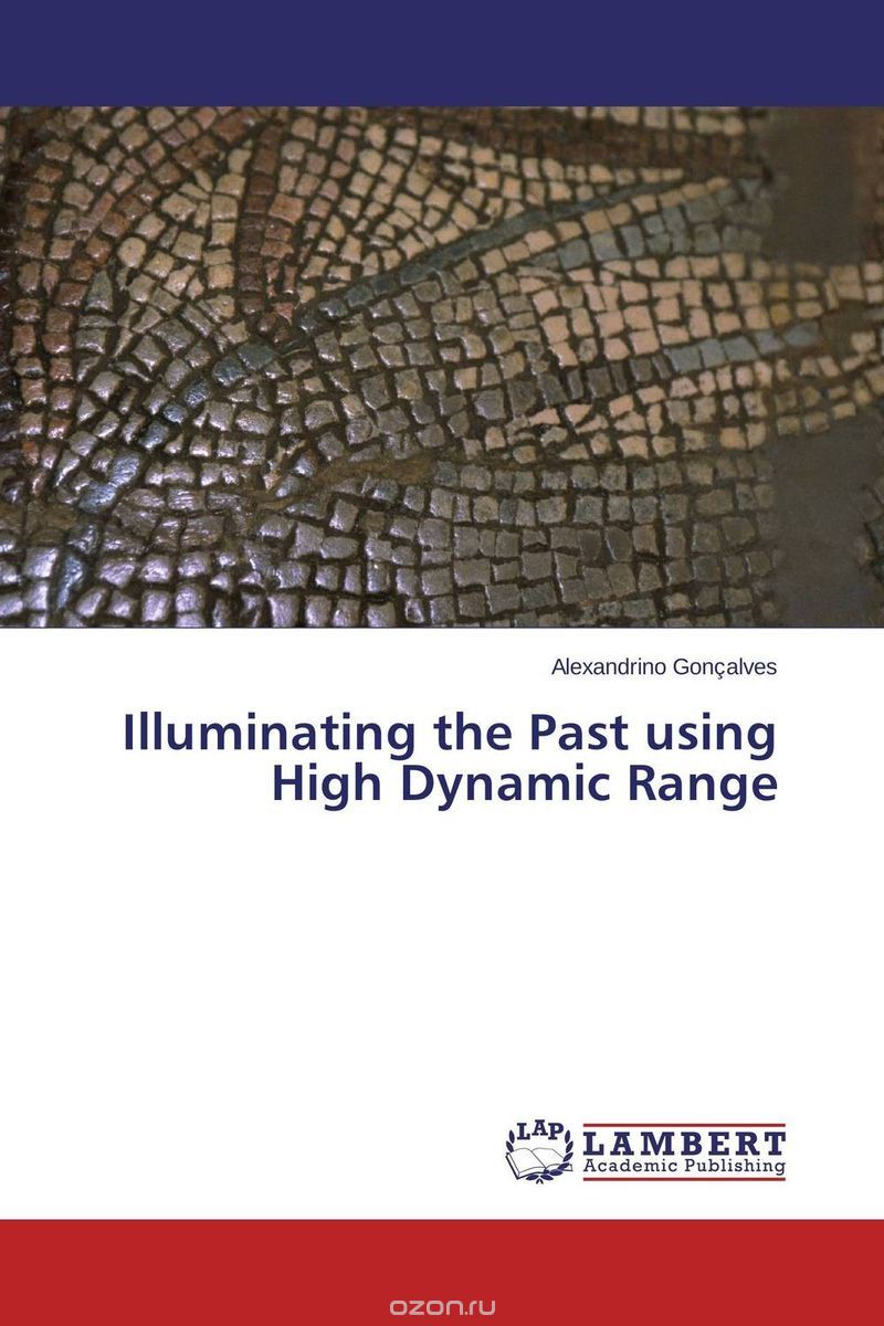 Скачать книгу "Illuminating the Past using High Dynamic Range"